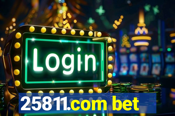 25811.com bet